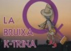 La bruixa Ktrina | Recurso educativo 50984