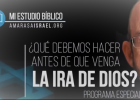 La IRA de DIOS se acerca | ¿Qué debemos hacer antes de que llegue? | Recurso educativo 7903260